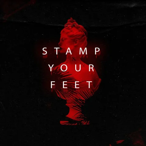 Обложка «Stamp Your Feet»