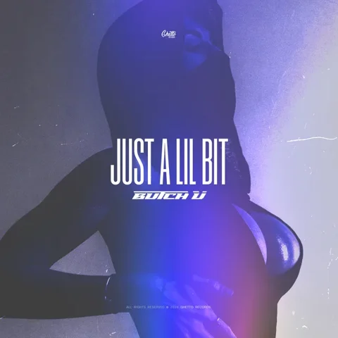 Обложка «Just a Lil Bit»